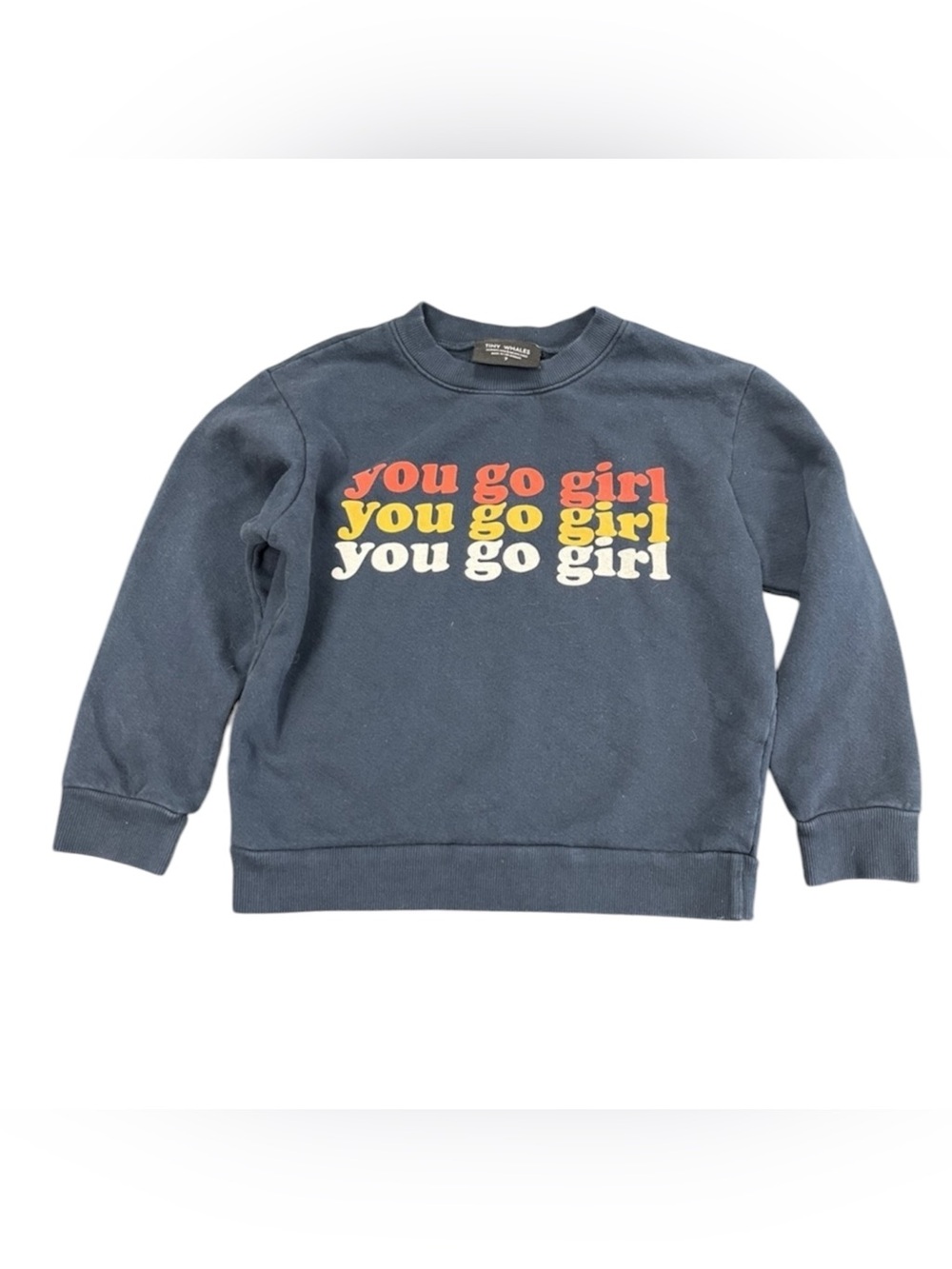 Tiny Whales You Go Girl Cotton Sweatshirt Sz 7